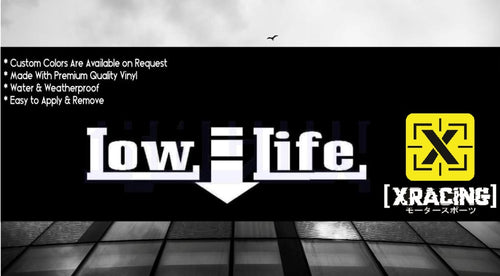 JDM STICKER LOWLIFE FUNNY DRIFT CAR STICKER DECAL [XRACING] #165