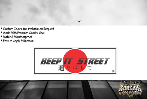 JDM SLAP KEEP IT STREET JDM STICKER FUN CAR STICKER DECAL [XRACING] #341
