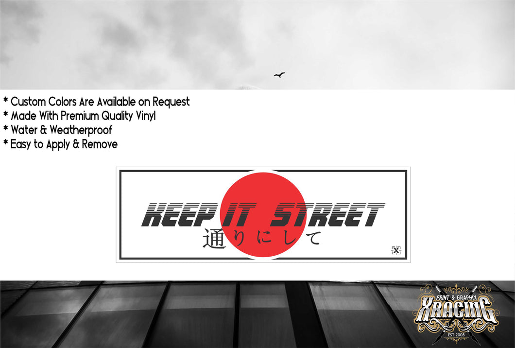 JDM SLAP KEEP IT STREET JDM STICKER FUN CAR STICKER DECAL [XRACING] #341