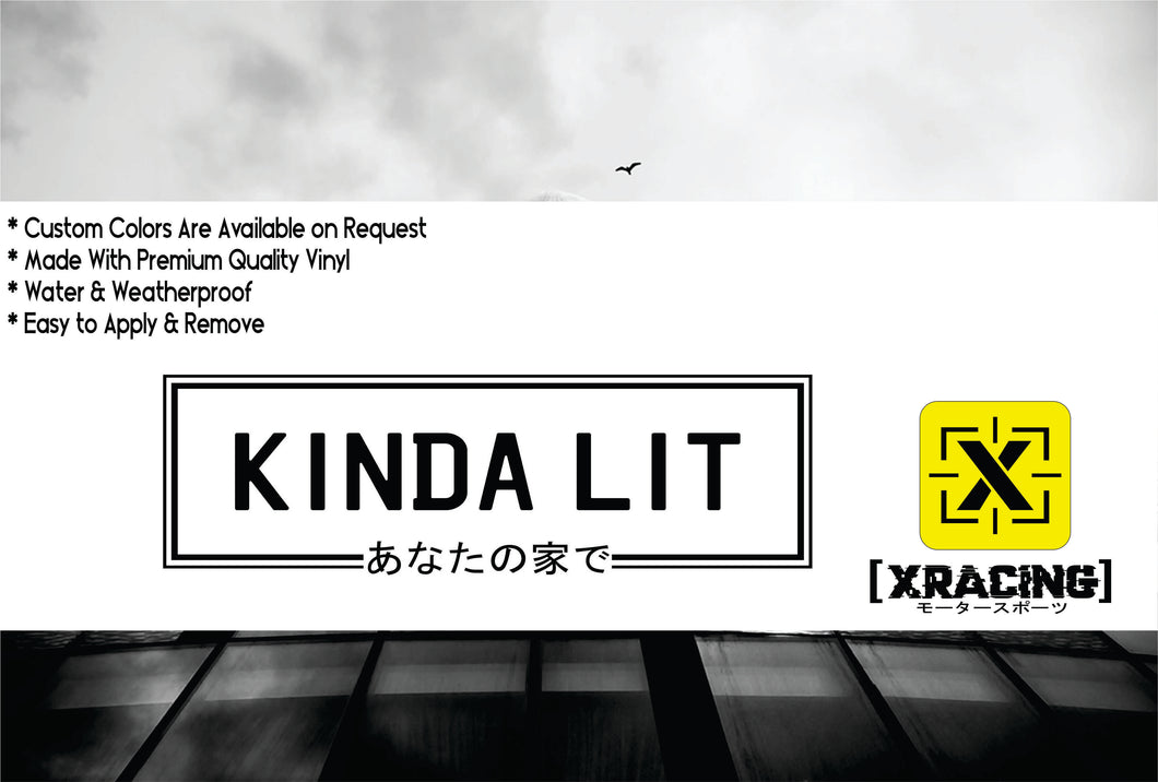 JDM SLAP KINDA LIT JDM STICKER FUNNY CAR STICKER DECAL [XRACING] #170