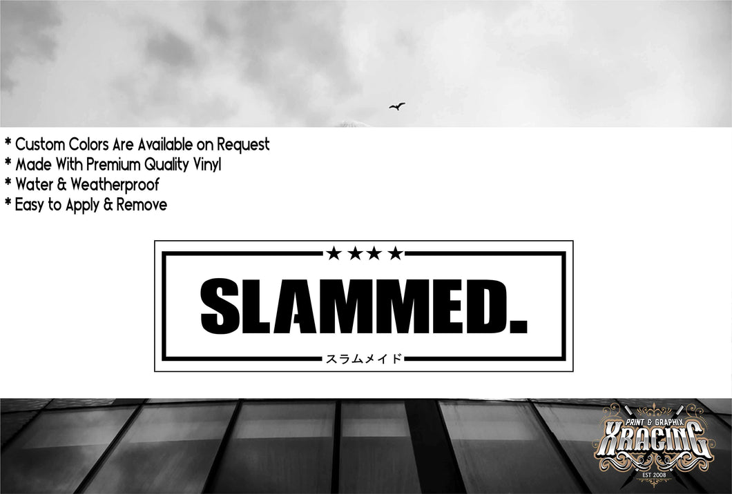 JDM SLAP SLAMMED JDM STICKER FUNNY CAR STICKER DECAL [XRACING] #236