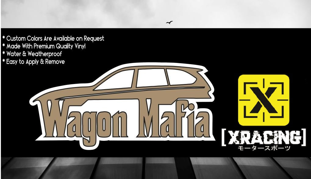 JDM STICKER WAGON MAFIA FUNNY CAR STICKER  DECAL [XRACING] #!